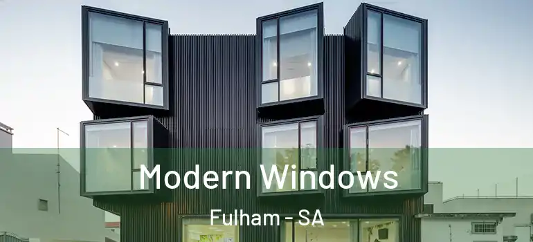 Modern Windows Fulham - SA