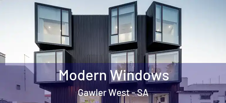 Modern Windows Gawler West - SA