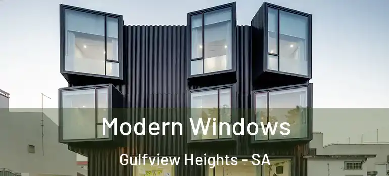 Modern Windows Gulfview Heights - SA