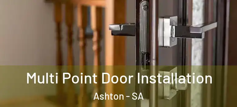 Multi Point Door Installation Ashton - SA