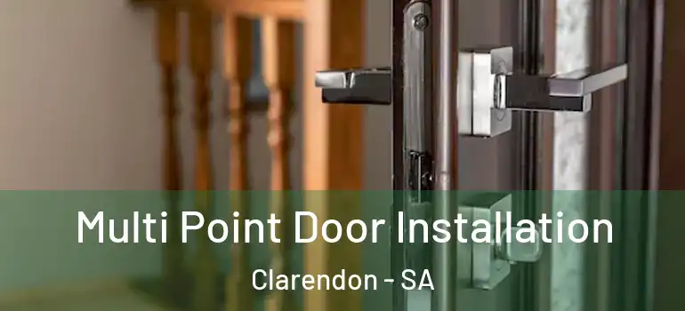 Multi Point Door Installation Clarendon - SA