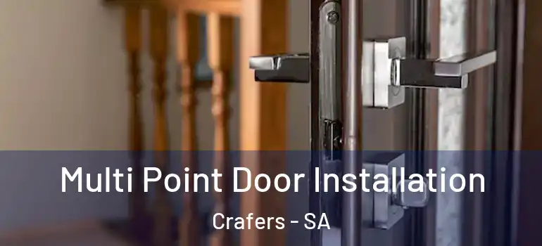 Multi Point Door Installation Crafers - SA