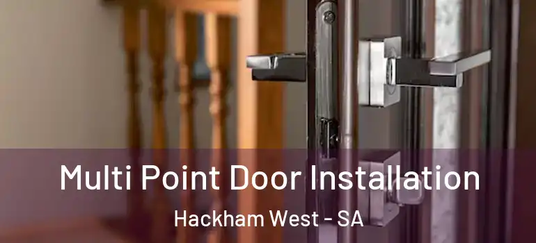 Multi Point Door Installation Hackham West - SA