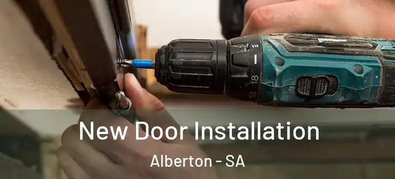 New Door Installation Alberton - SA