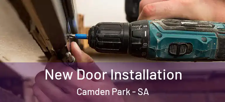 New Door Installation Camden Park - SA