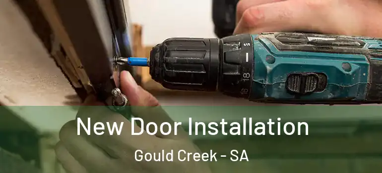New Door Installation Gould Creek - SA