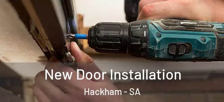 New Door Installation Hackham - SA