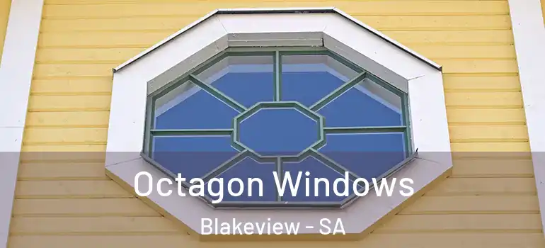 Octagon Windows Blakeview - SA