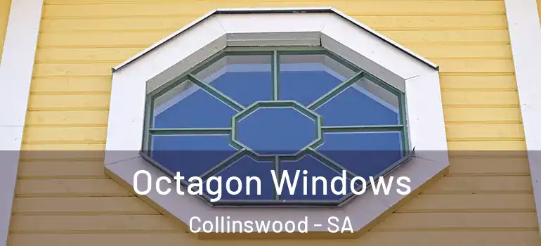 Octagon Windows Collinswood - SA