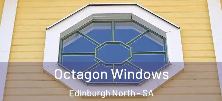 Octagon Windows Edinburgh North - SA