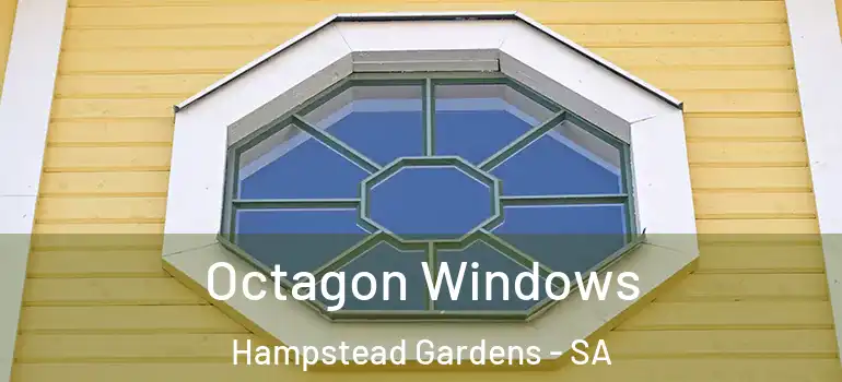Octagon Windows Hampstead Gardens - SA