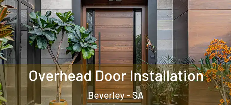 Overhead Door Installation Beverley - SA
