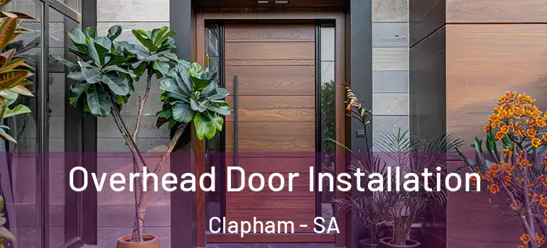 Overhead Door Installation Clapham - SA