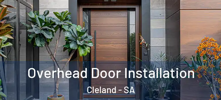 Overhead Door Installation Cleland - SA