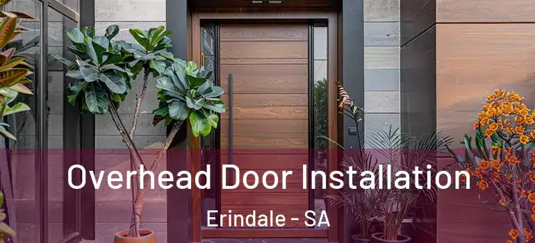 Overhead Door Installation Erindale - SA