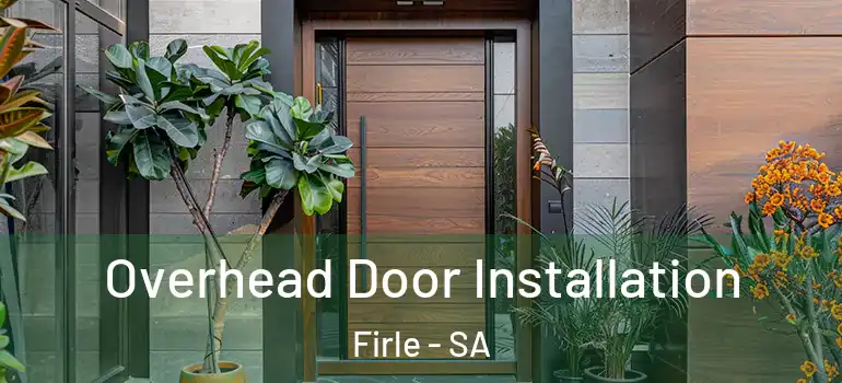 Overhead Door Installation Firle - SA