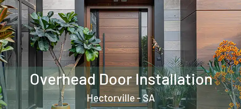 Overhead Door Installation Hectorville - SA