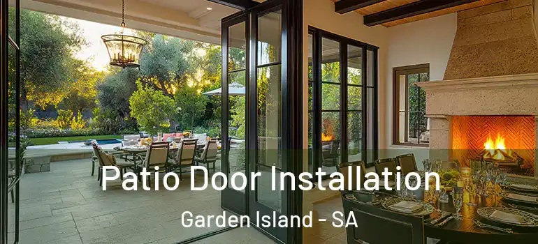 Patio Door Installation Garden Island - SA