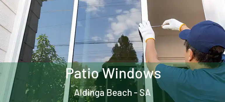 Patio Windows Aldinga Beach - SA