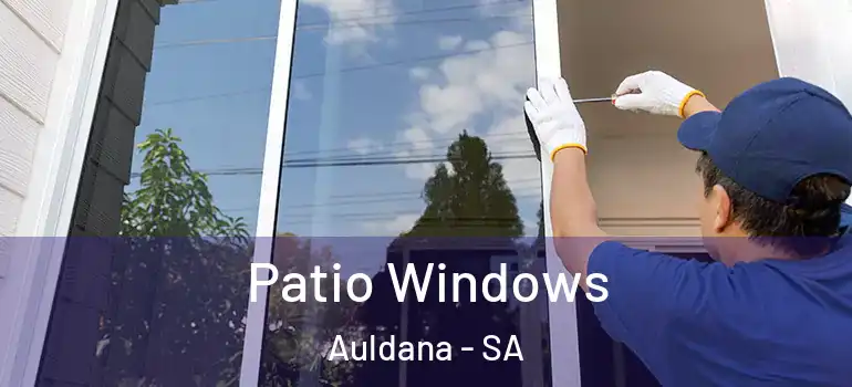 Patio Windows Auldana - SA