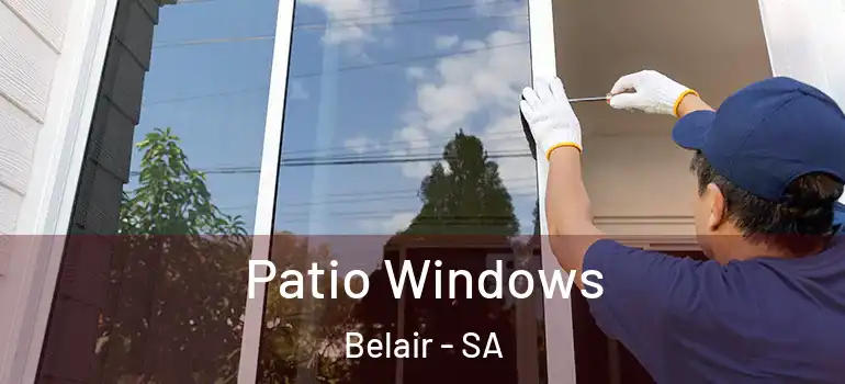 Patio Windows Belair - SA