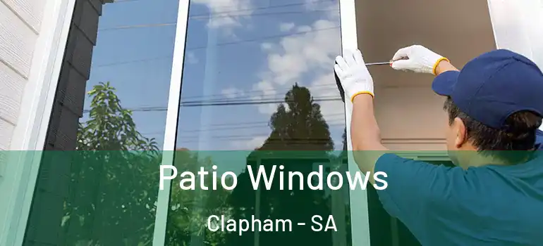 Patio Windows Clapham - SA