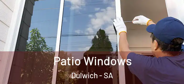 Patio Windows Dulwich - SA