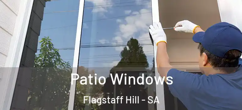 Patio Windows Flagstaff Hill - SA