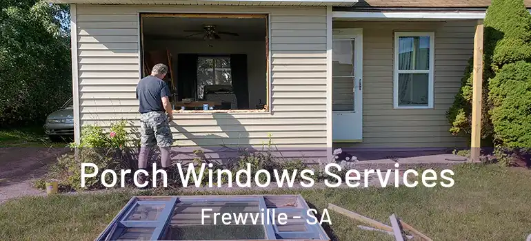 Porch Windows Services Frewville - SA