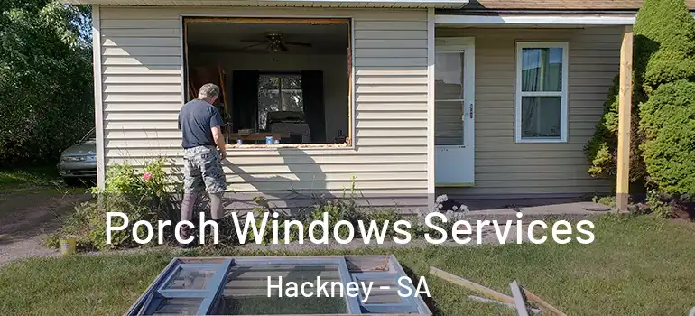 Porch Windows Services Hackney - SA