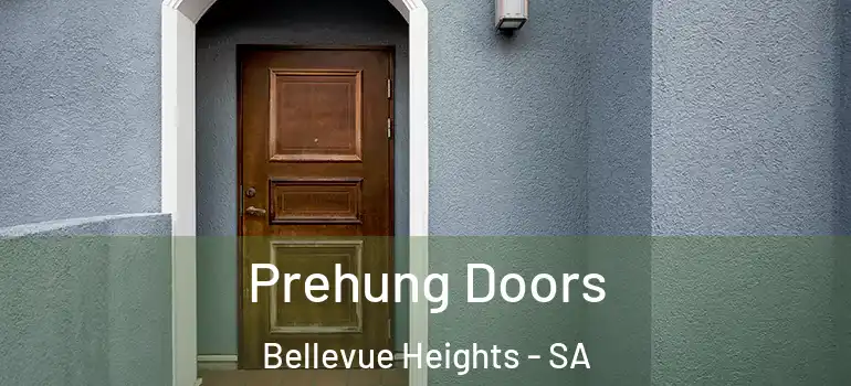 Prehung Doors Bellevue Heights - SA