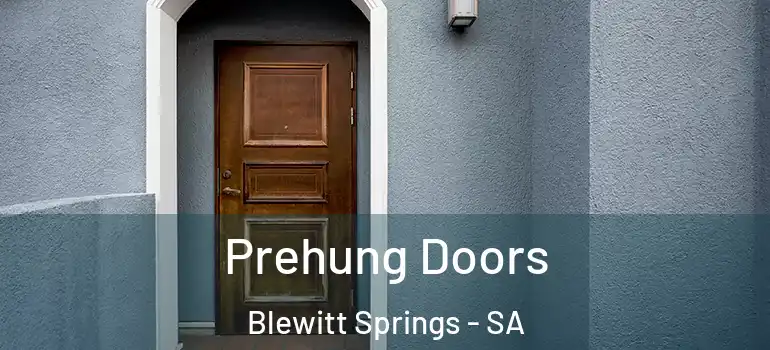 Prehung Doors Blewitt Springs - SA