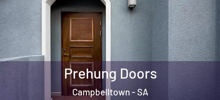 Prehung Doors Campbelltown - SA