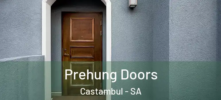 Prehung Doors Castambul - SA