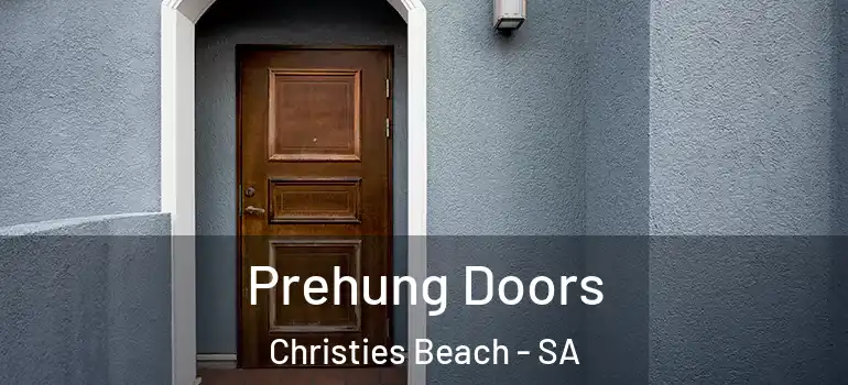 Prehung Doors Christies Beach - SA