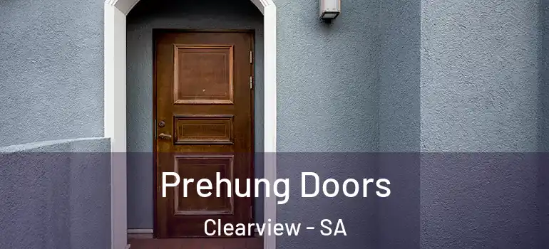 Prehung Doors Clearview - SA