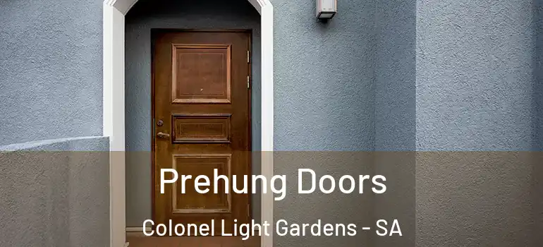 Prehung Doors Colonel Light Gardens - SA