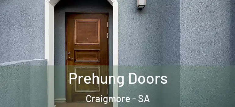 Prehung Doors Craigmore - SA