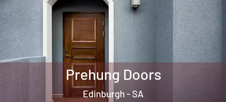 Prehung Doors Edinburgh - SA