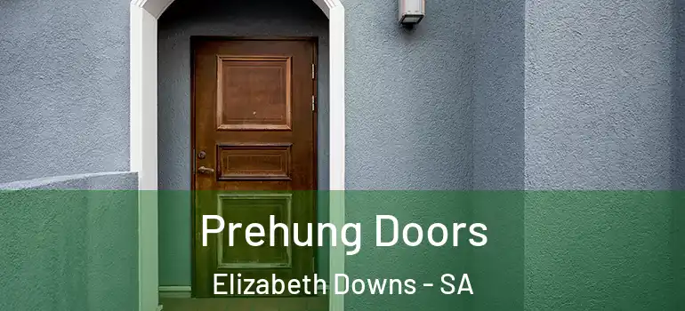 Prehung Doors Elizabeth Downs - SA