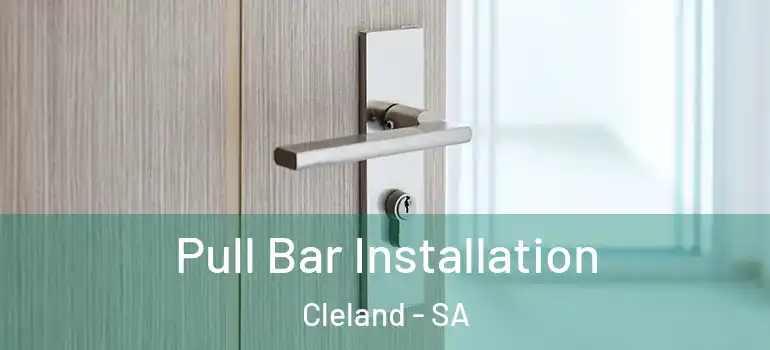 Pull Bar Installation Cleland - SA