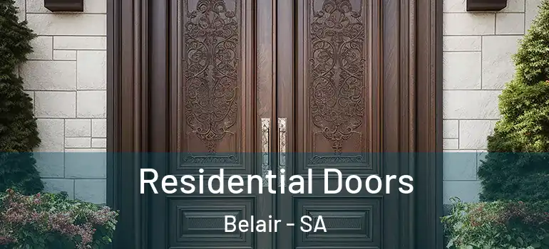 Residential Doors Belair - SA