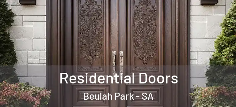 Residential Doors Beulah Park - SA