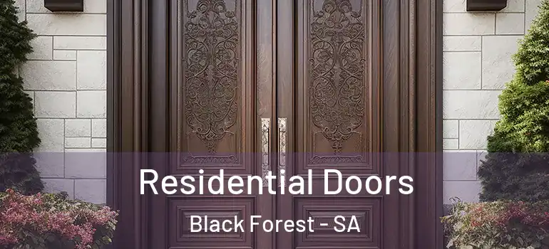 Residential Doors Black Forest - SA