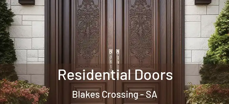 Residential Doors Blakes Crossing - SA