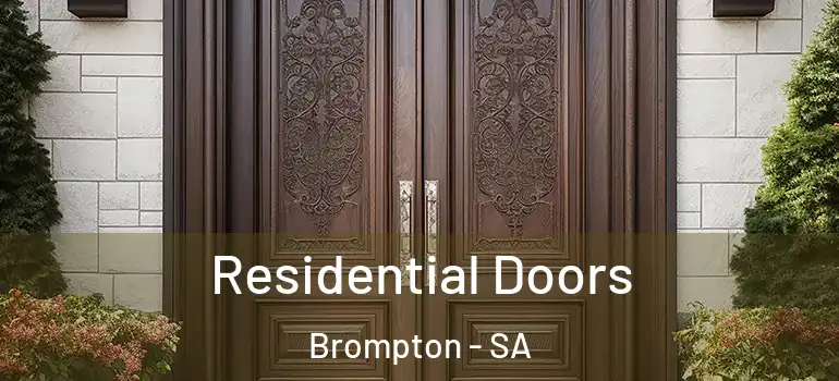Residential Doors Brompton - SA