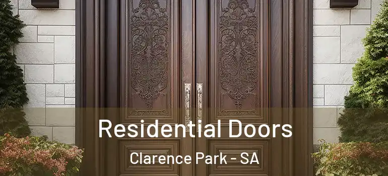 Residential Doors Clarence Park - SA