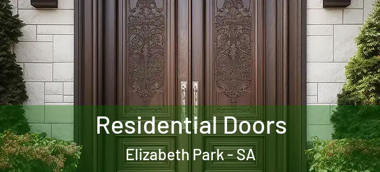 Residential Doors Elizabeth Park - SA