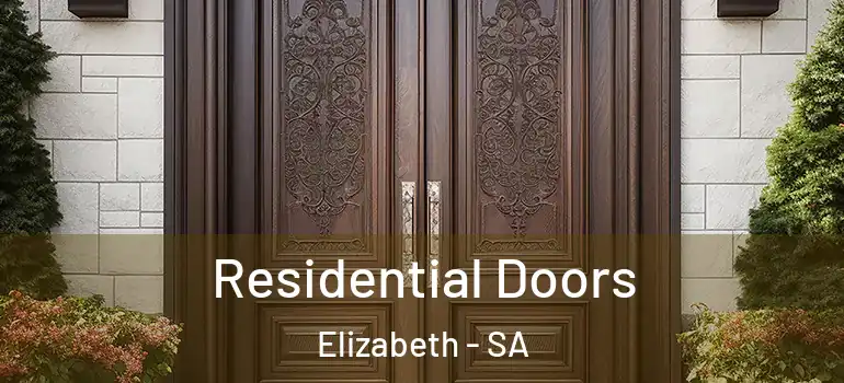 Residential Doors Elizabeth - SA