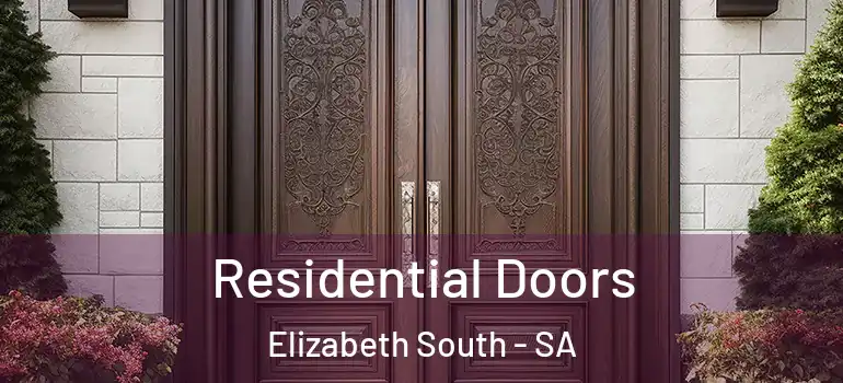 Residential Doors Elizabeth South - SA